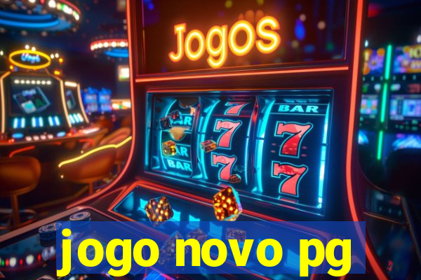 jogo novo pg